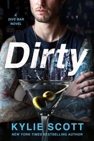 Dirty (Dive Bar #1) by Kylie Scott Free Download