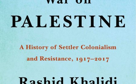 [PDF] The Hundred Years’ War on Palestine: A History of Settler-Colonial Conquest and Resistance, 1917–2017 by Rashid Khalidi
