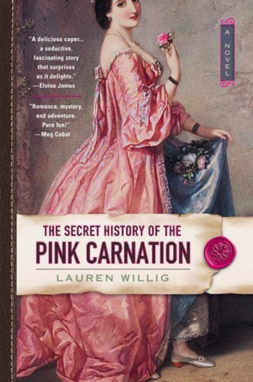 [PDF] Pink Carnation #1 The Secret History of the Pink Carnation by Lauren Willig Free Download
