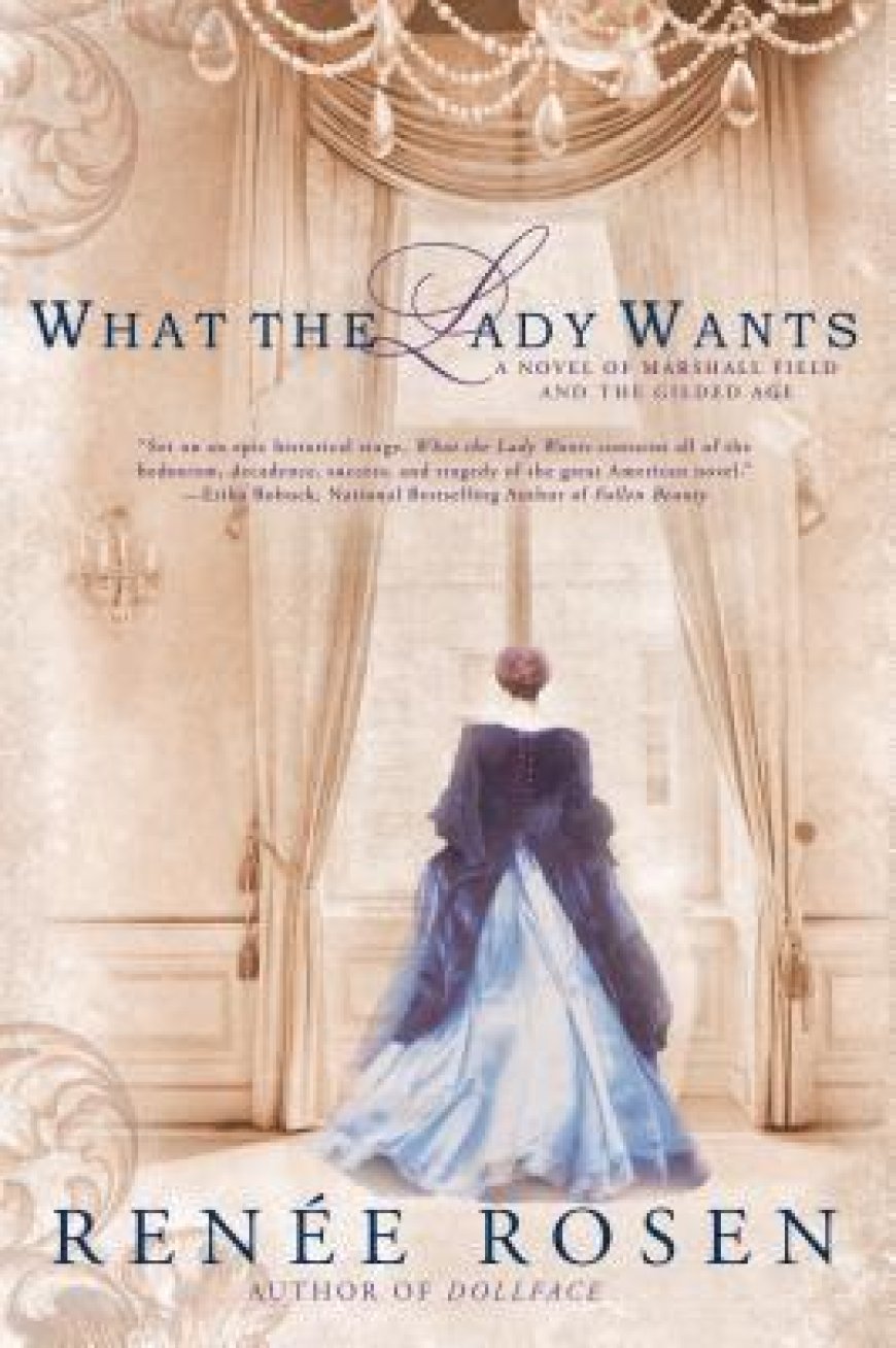 [PDF] What the Lady Wants by Renée Rosen Free Download