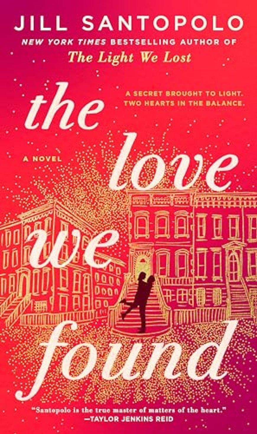 [PDF] The Love We Found by Jill Santopolo Free Download