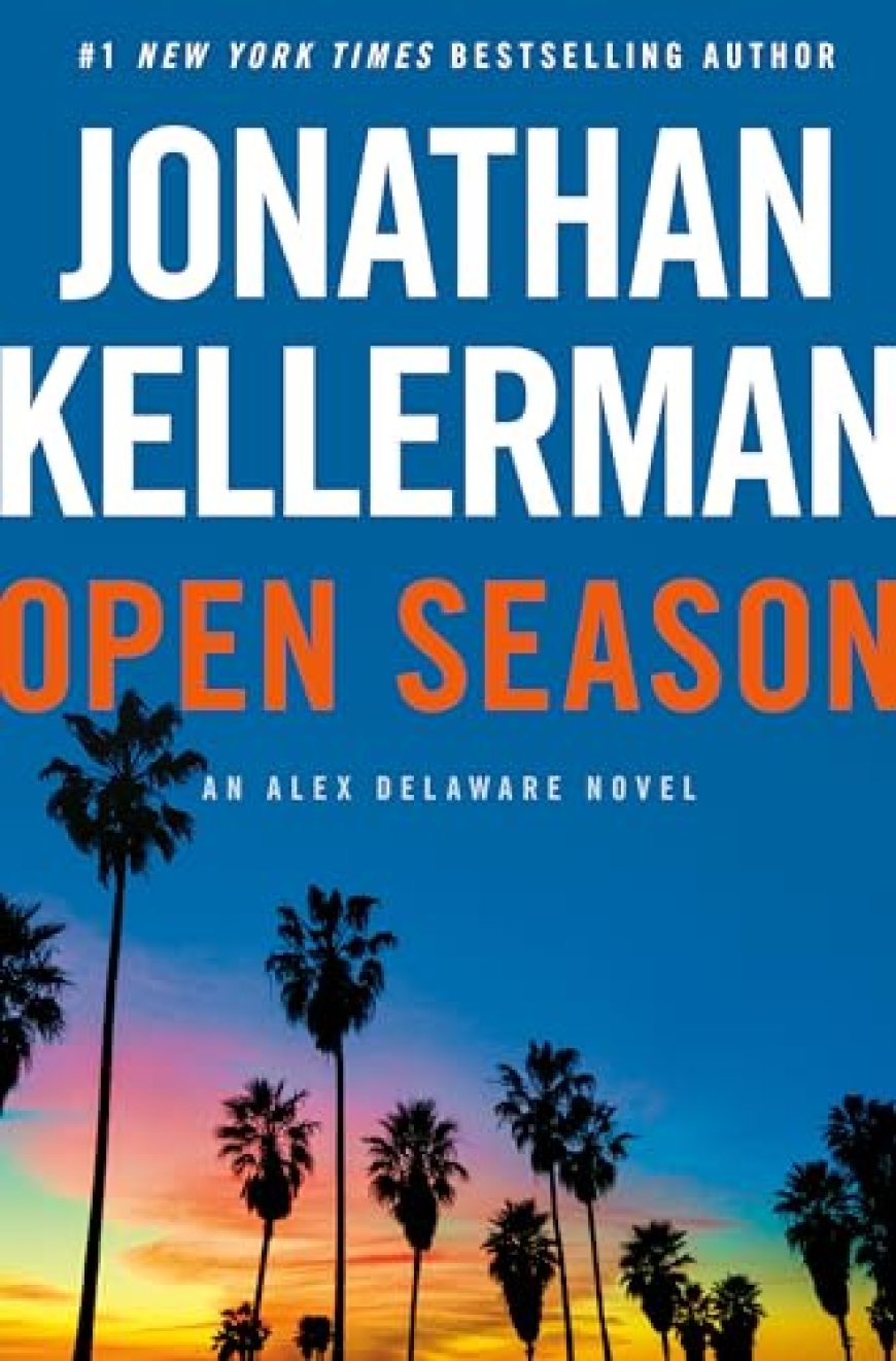 [PDF] Alex Delaware #40 Open Season by Jonathan Kellerman Free Download