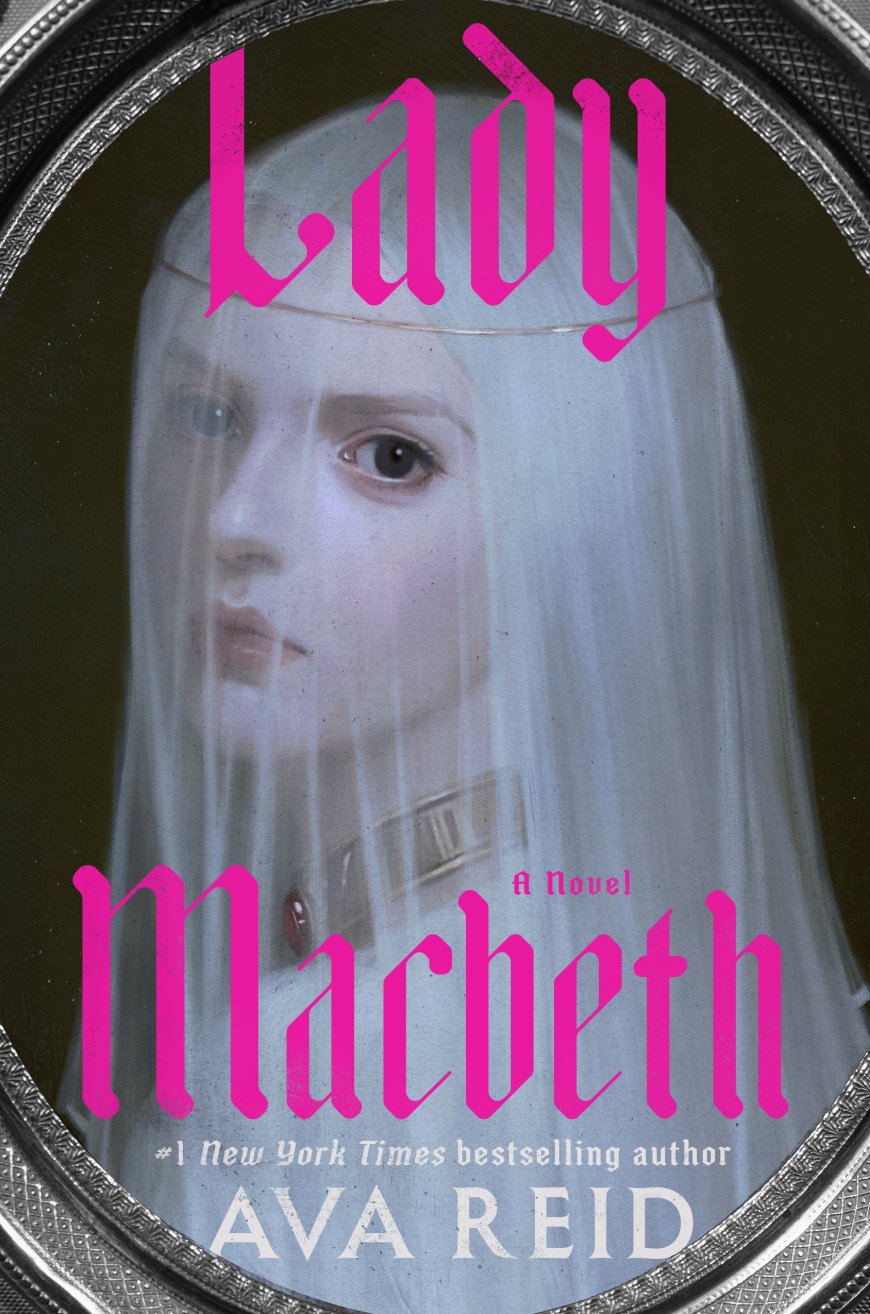 [PDF] Lady Macbeth by Ava Reid Free Download