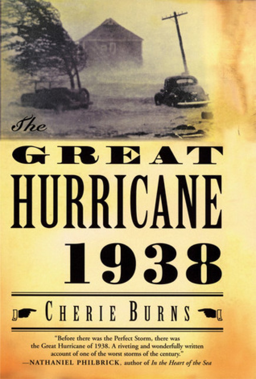 [PDF] The Great Hurricane: 1938 by Cherie Burns Free Download