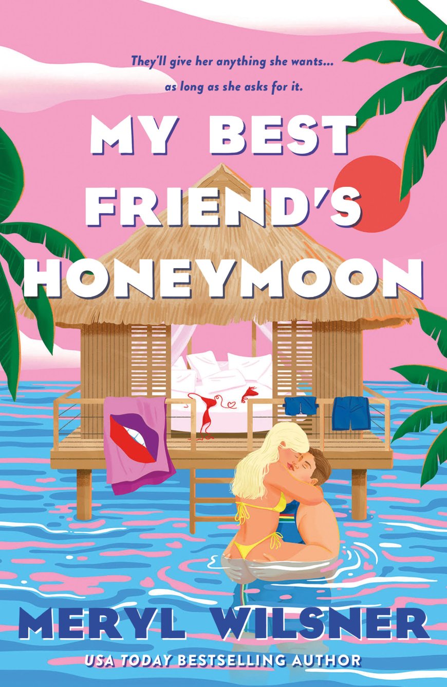 [PDF] My Best Friend's Honeymoon by Meryl Wilsner Free Download