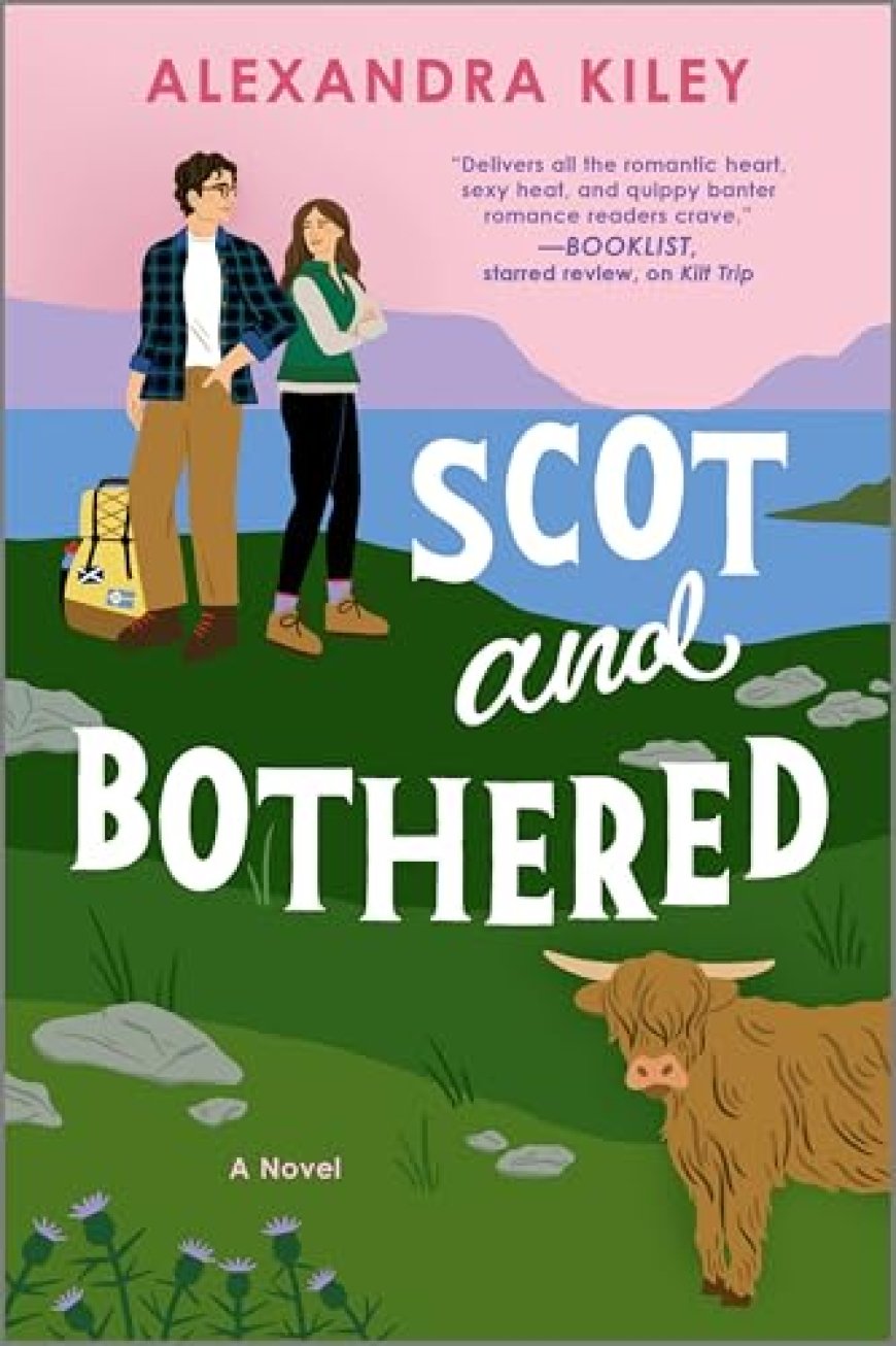[PDF] Scot and Bothered by Alexandra Kiley Free Download