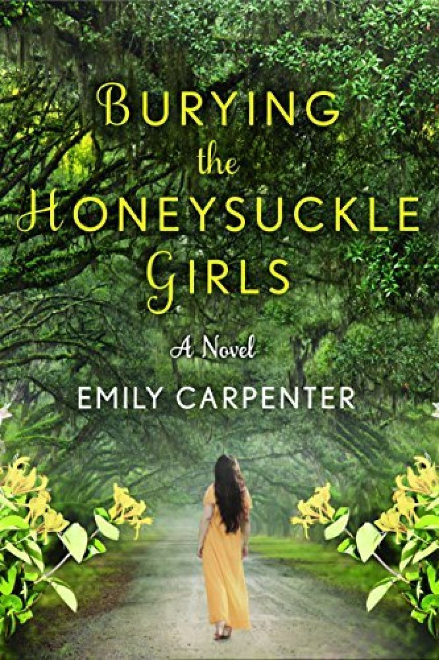 [PDF] Burying the Honeysuckle Girls by Emily Carpenter Free Download