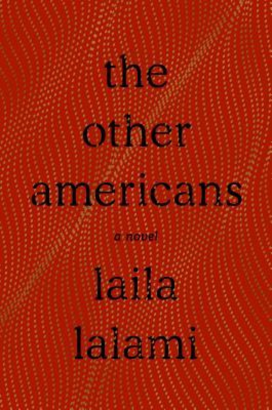 [PDF] The Other Americans by Laila Lalami Free Download