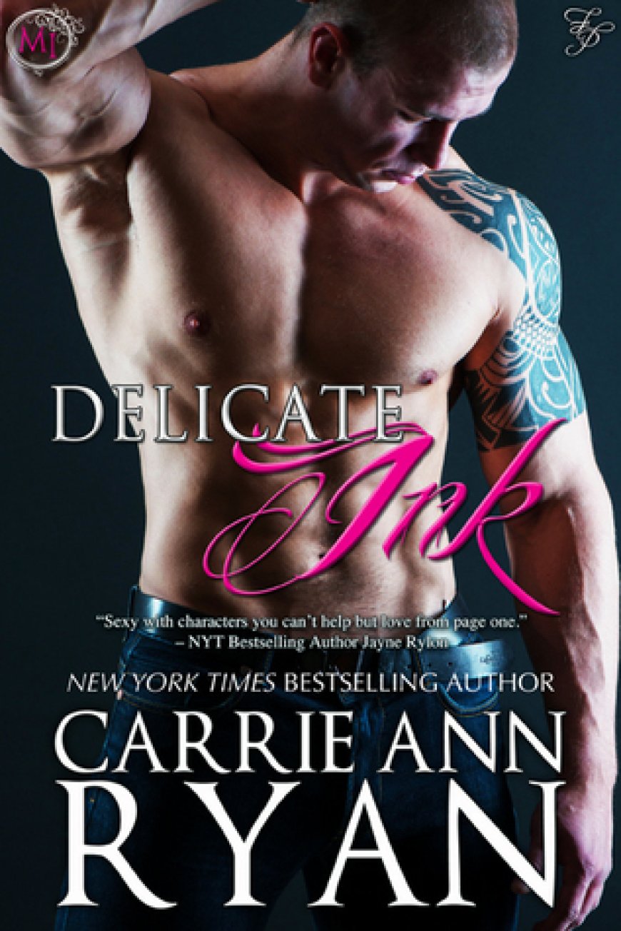 [PDF] Montgomery Ink #1 Delicate Ink by Carrie Ann Ryan Free Download