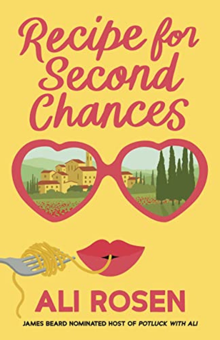 [PDF] Recipe for Second Chances by Ali Rosen Free Download