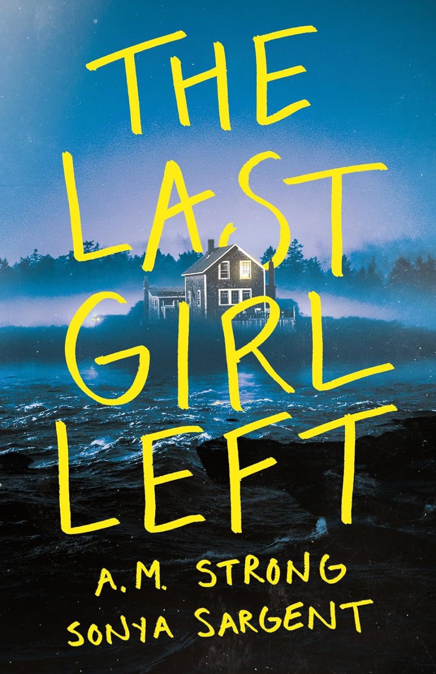 [PDF] The Last Girl Left by A.M. Strong , Sonya Sargent Free Download