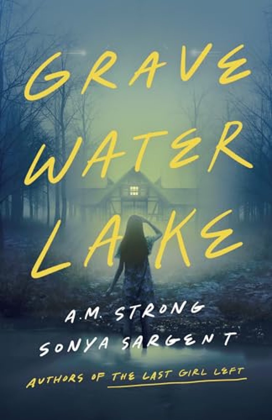 [PDF] Gravewater Lake by A.M. Strong , Sonya Sargent Free Download