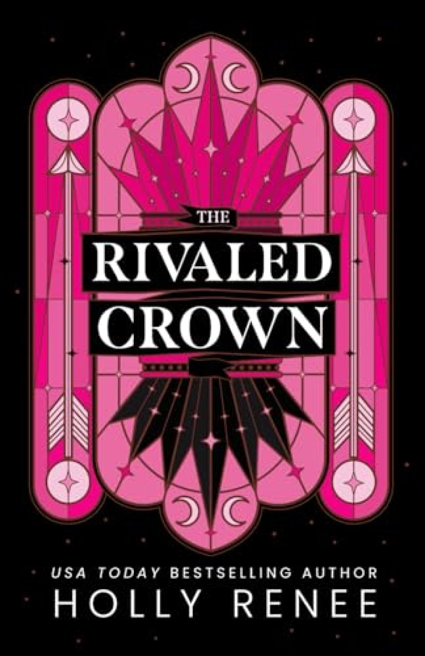 [PDF] The Veiled Kingdom #3 The Rivaled Crown by Holly Renee Free Download