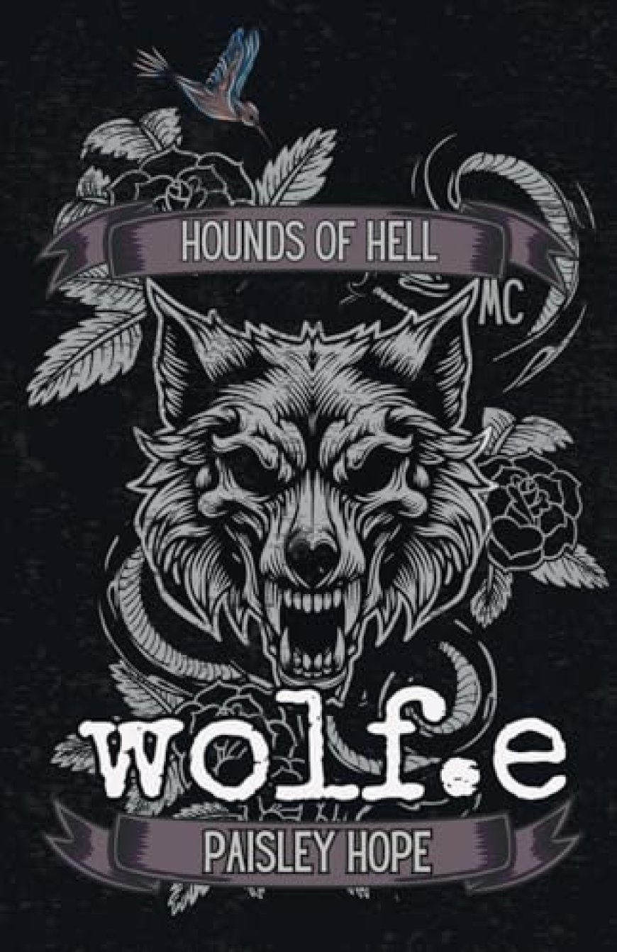 [PDF] The Soldiers of Bedlam #1 Wolf.e: A Dark MC Romance Special Edition by Paisley Hope Free Download