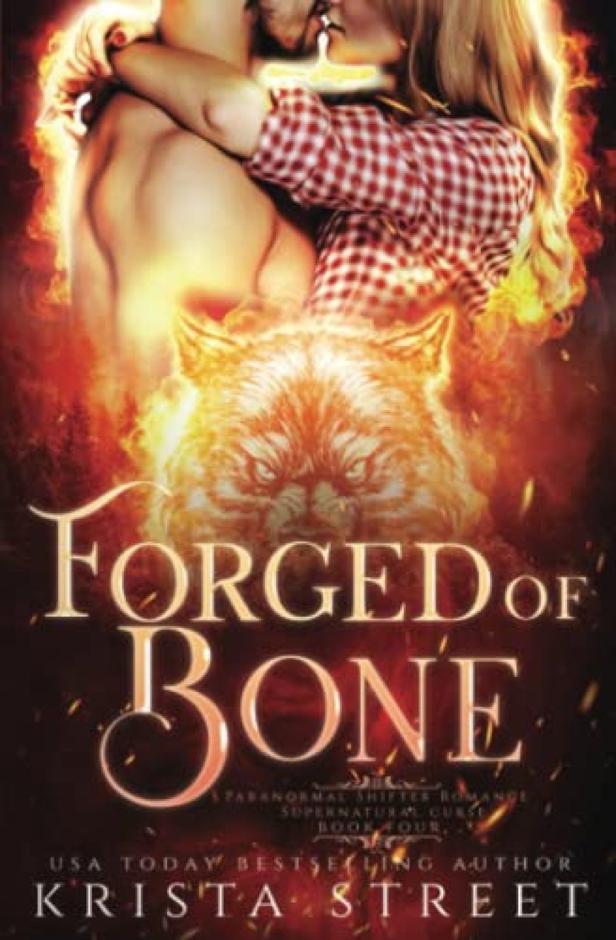 [PDF] Supernatural Curse #4 Forged of Bone: Paranormal Shifter Romance by Krista Street Free Download