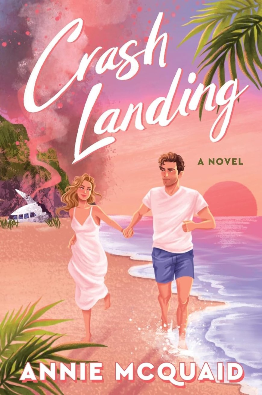 [PDF] Crash Landing by Annie McQuaid Free Download