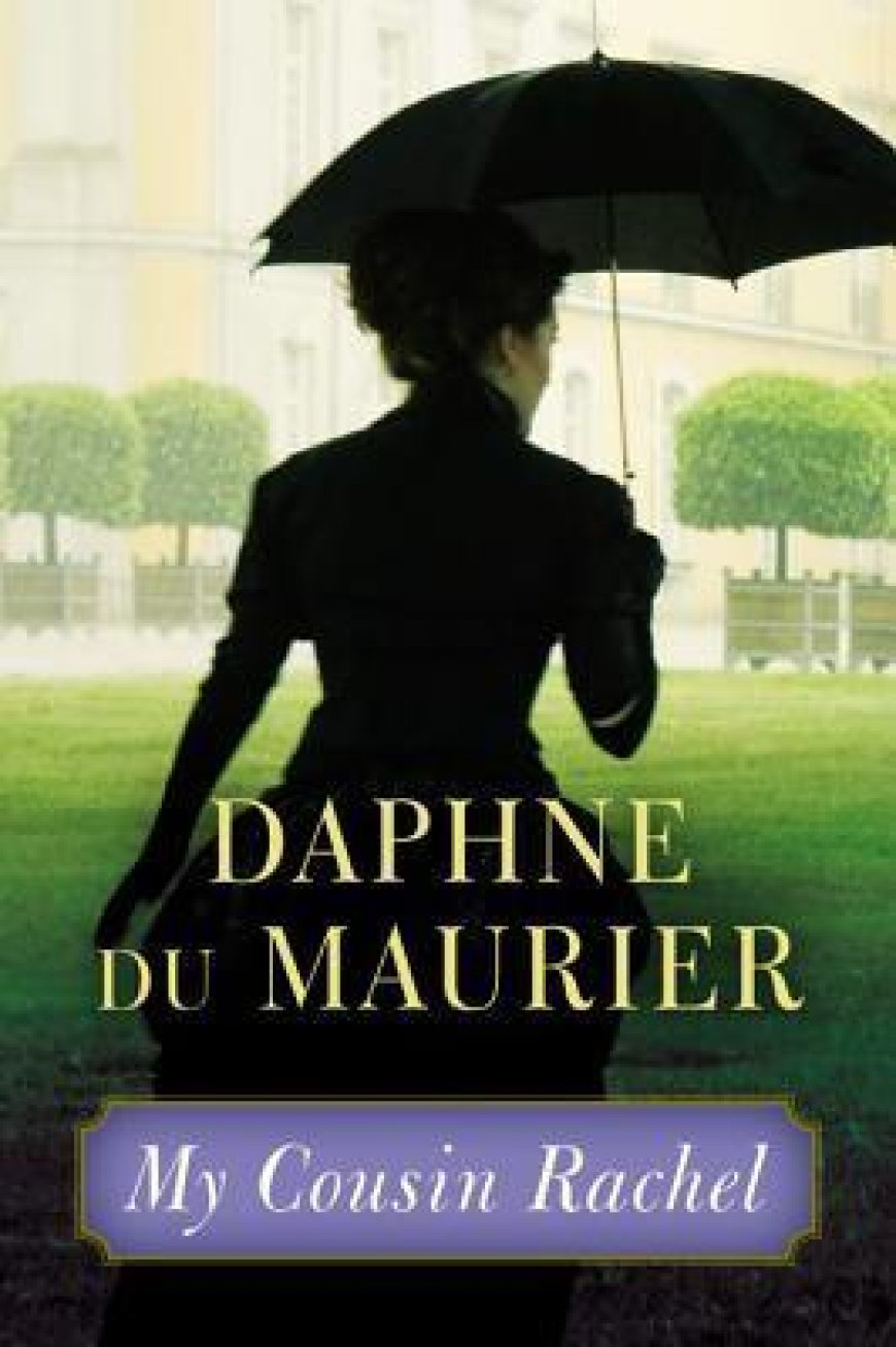 [PDF] My Cousin Rachel by Daphne du Maurier Free Download