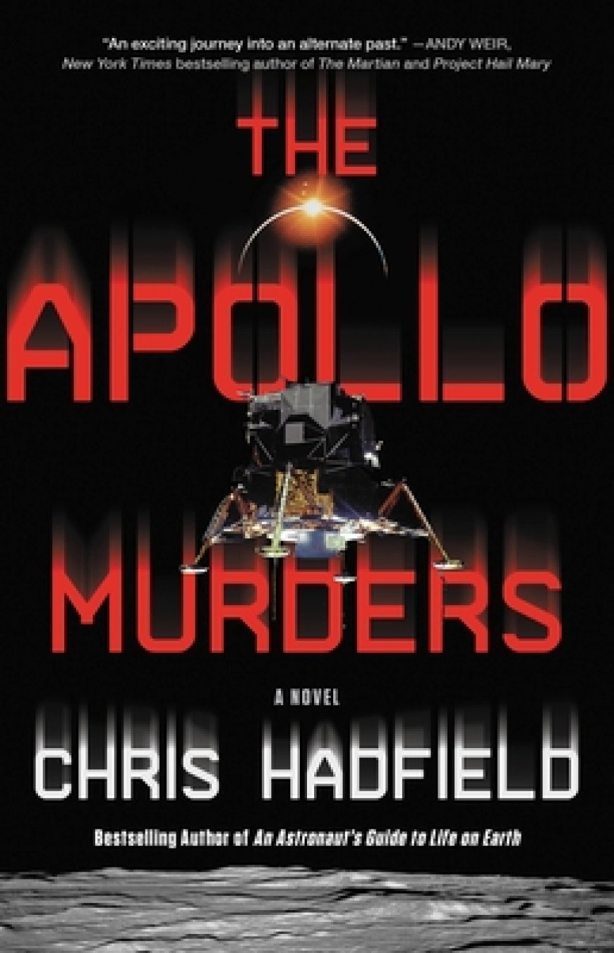[PDF] Apollo Murders #1 The Apollo Murders by Chris Hadfield Free Download