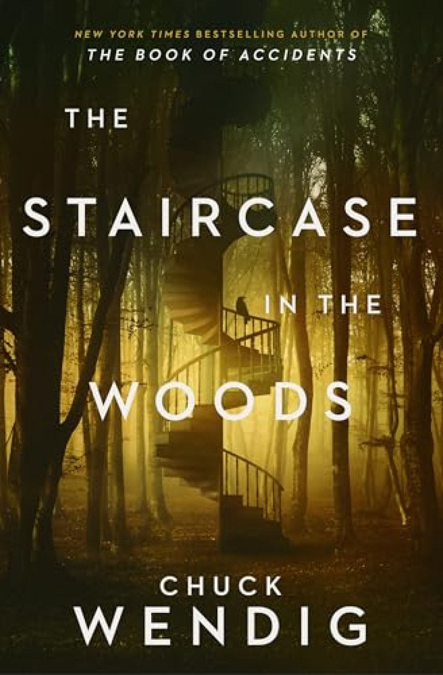 [PDF] The Staircase in the Woods by Chuck Wendig Free Download