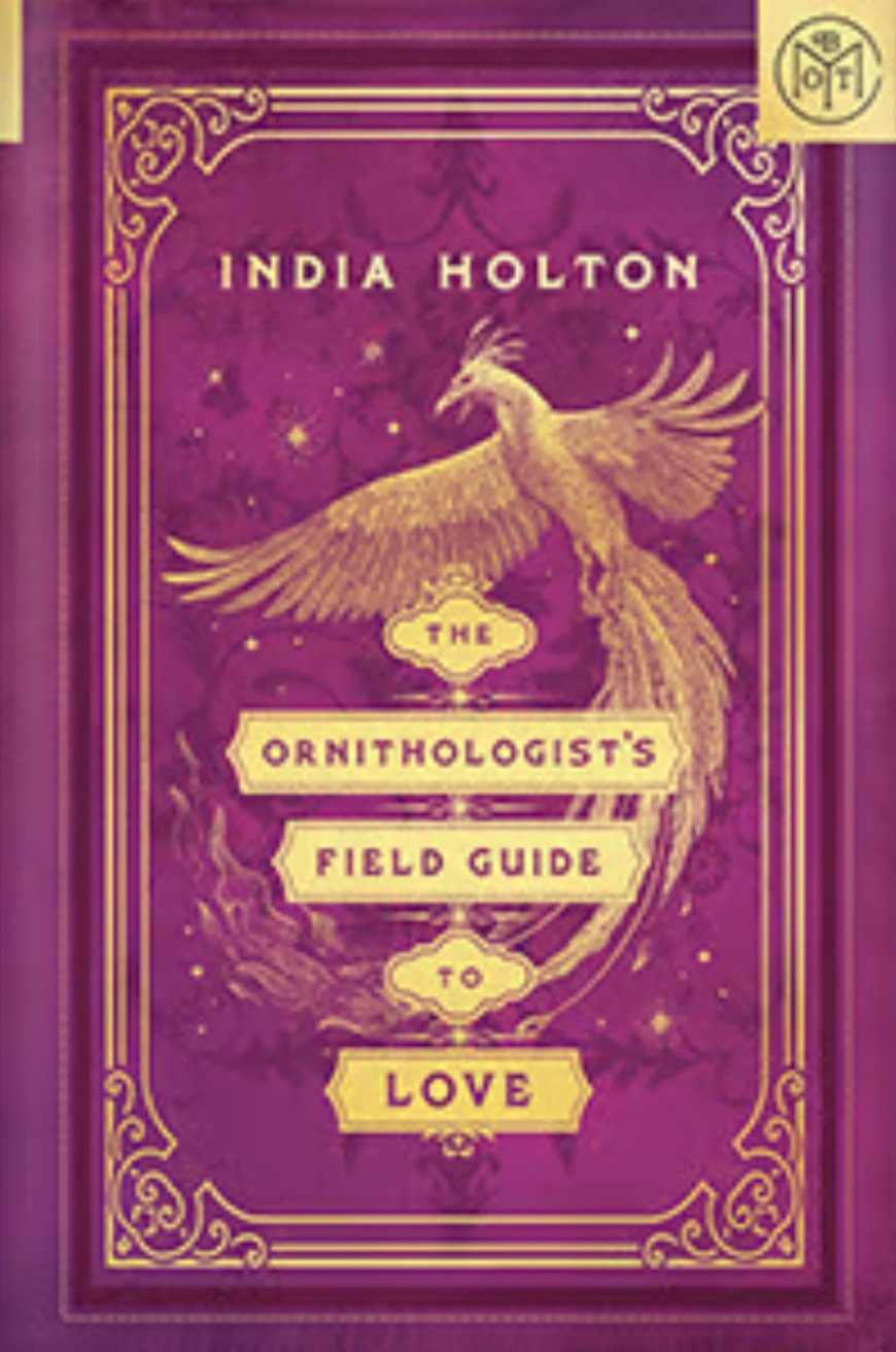 [PDF] Love's Academic #1 The Ornithologist's Field Guide to Love by India Holton Free Download
