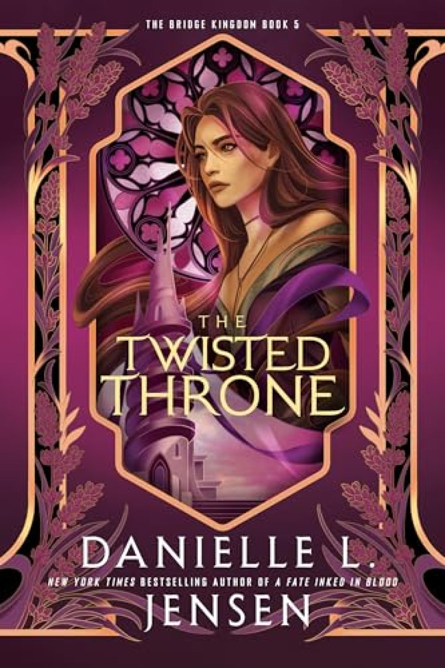 [PDF] The Bridge Kingdom #5 The Twisted Throne by Danielle L. Jensen Free Download