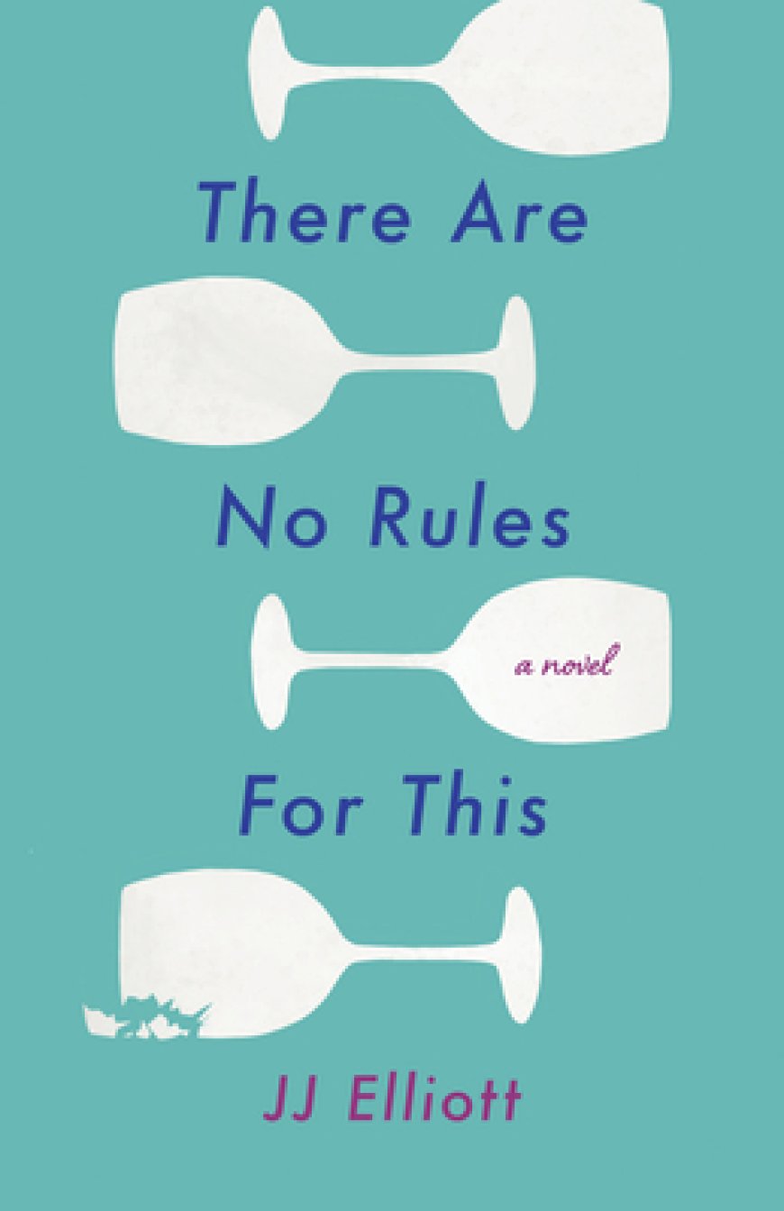[PDF] There Are No Rules for This by J.J. Elliott Free Download