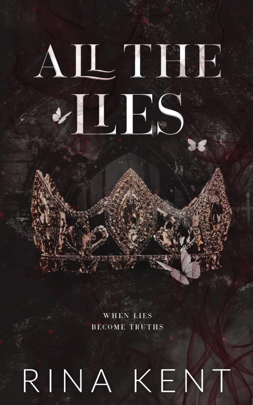 [PDF] Lies & Truths Duet #1 All The Lies by Rina Kent Free Download