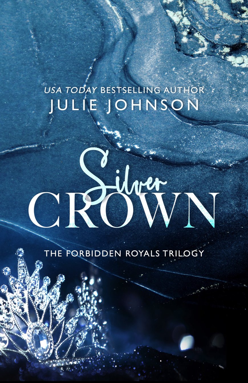 [PDF] The Forbidden Royals Trilogy #1 Silver Crown by Julie Johnson Free Download