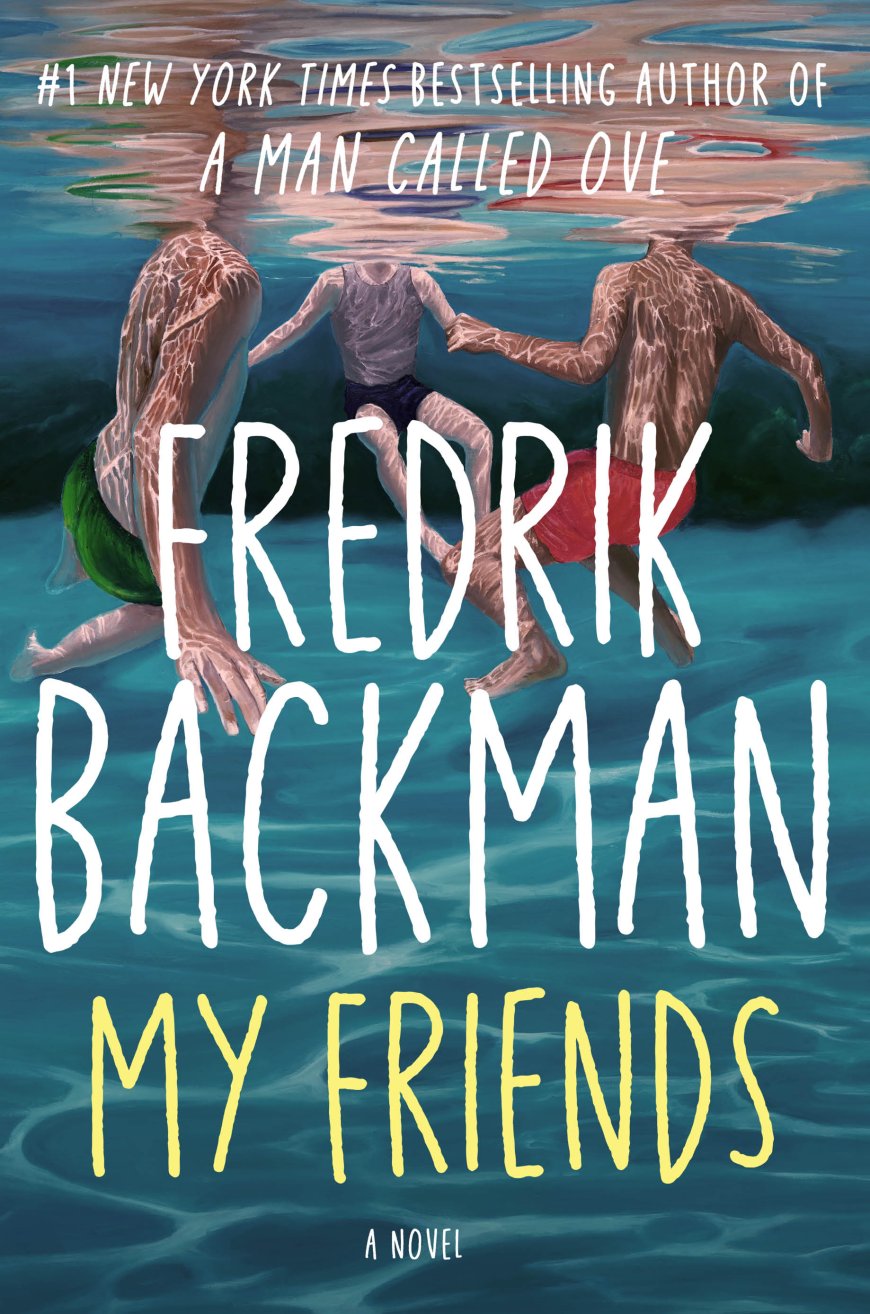 [PDF] My Friends by Fredrik Backman Free Download