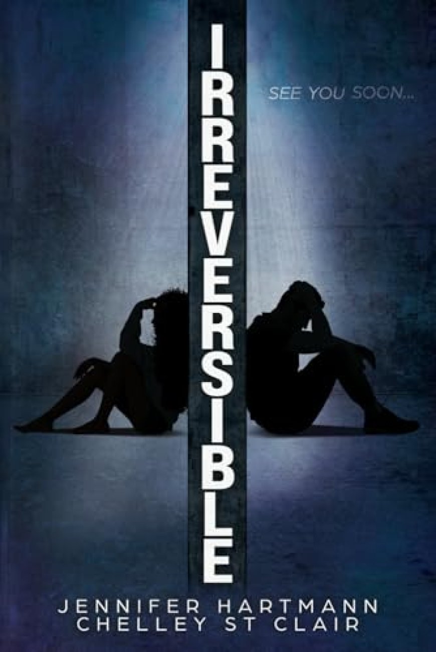 [PDF] Irreversible by Jennifer Hartmann Free Download