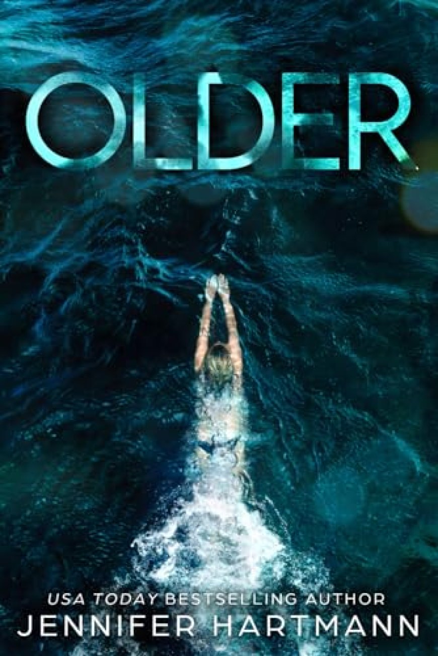 [PDF] Older by Jennifer Hartmann Free Download