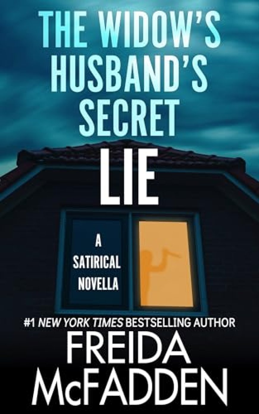 [PDF] The Widow's Husband's Secret Lie by Freida McFadden Free Download