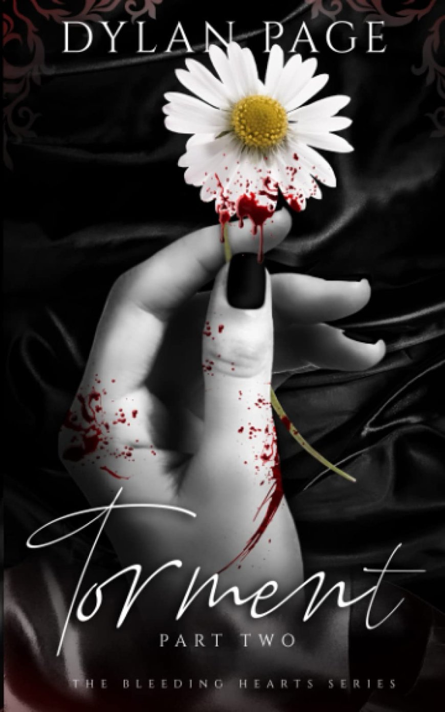 [PDF] The Bleeding Hearts #2 Torment: Part Two by Dylan Page Free Download
