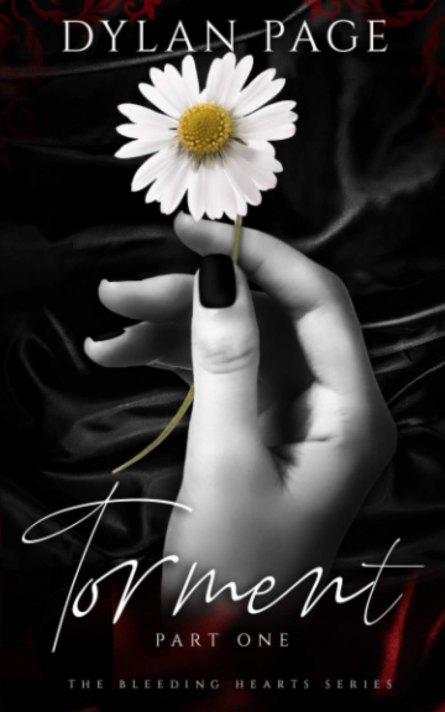 [PDF] The Bleeding Hearts #1 Torment: Part One by Dylan Page Free Download
