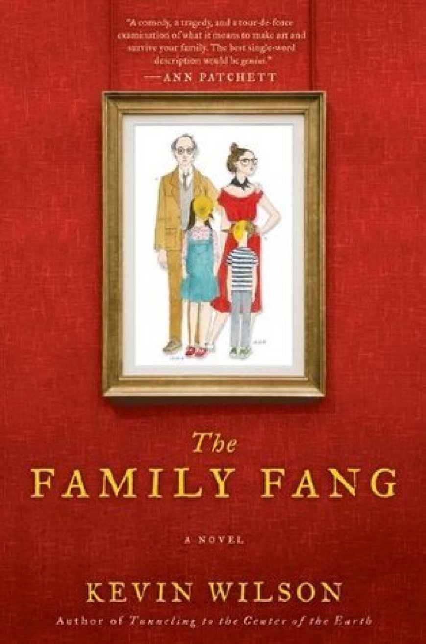 [PDF] The Family Fang by Kevin Wilson Free Download