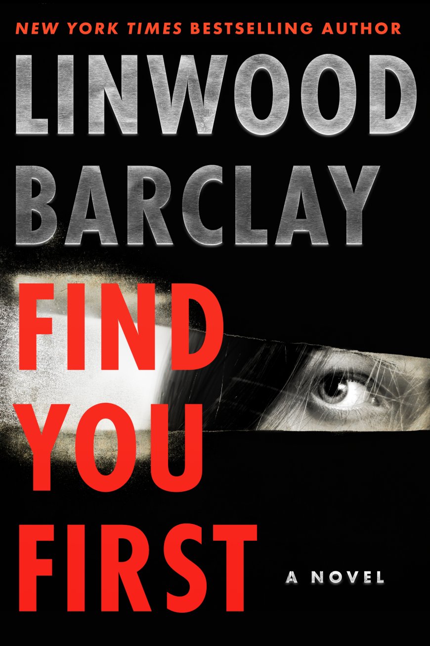 [PDF] Find You First by Linwood Barclay Free Download