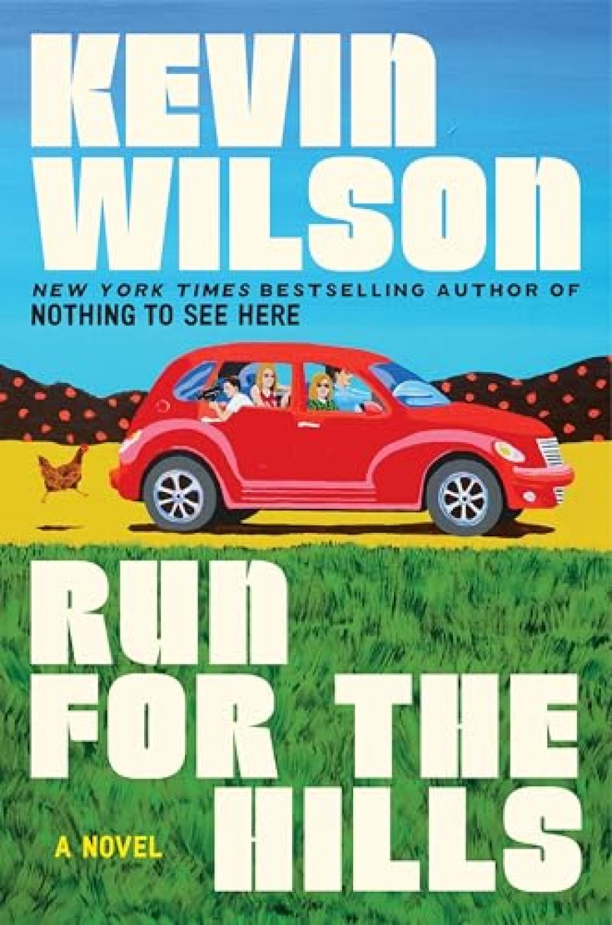 [PDF] Run for the Hills by Kevin Wilson Free Download