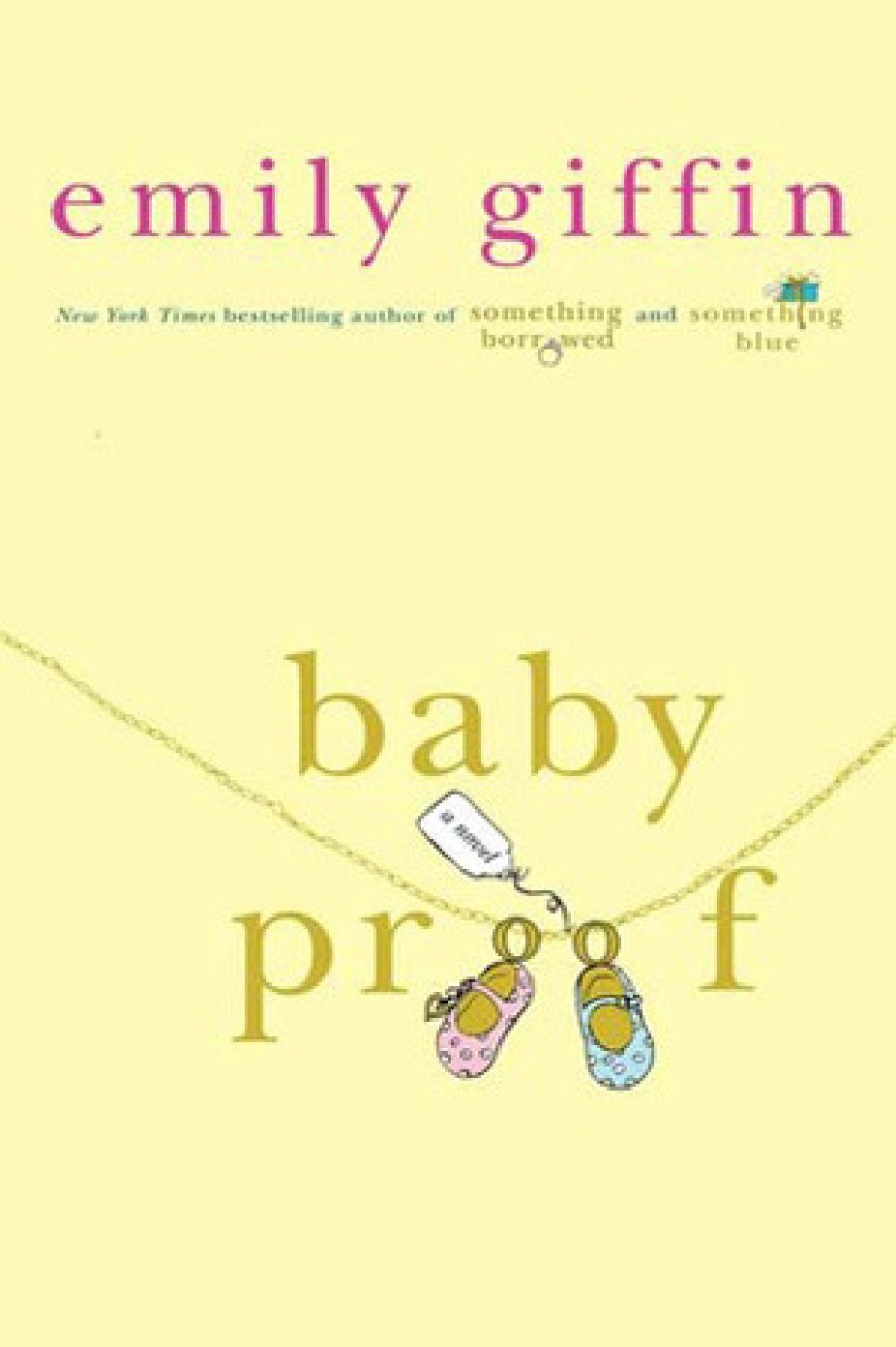 [PDF] Baby Proof by Emily Giffin Free Download