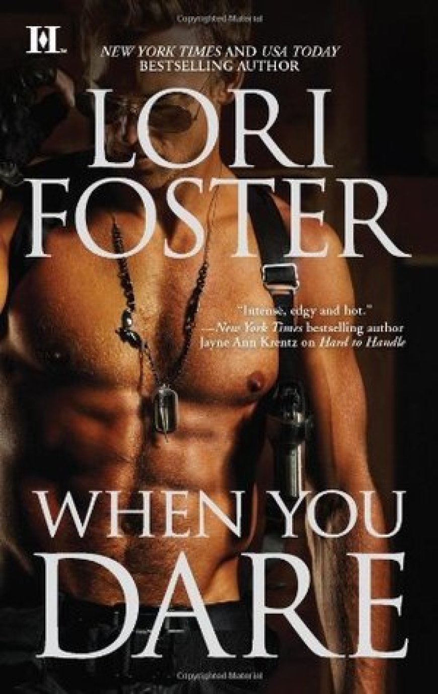 Free Download Men Who Walk the Edge of Honor #1 When You Dare by Lori Foster