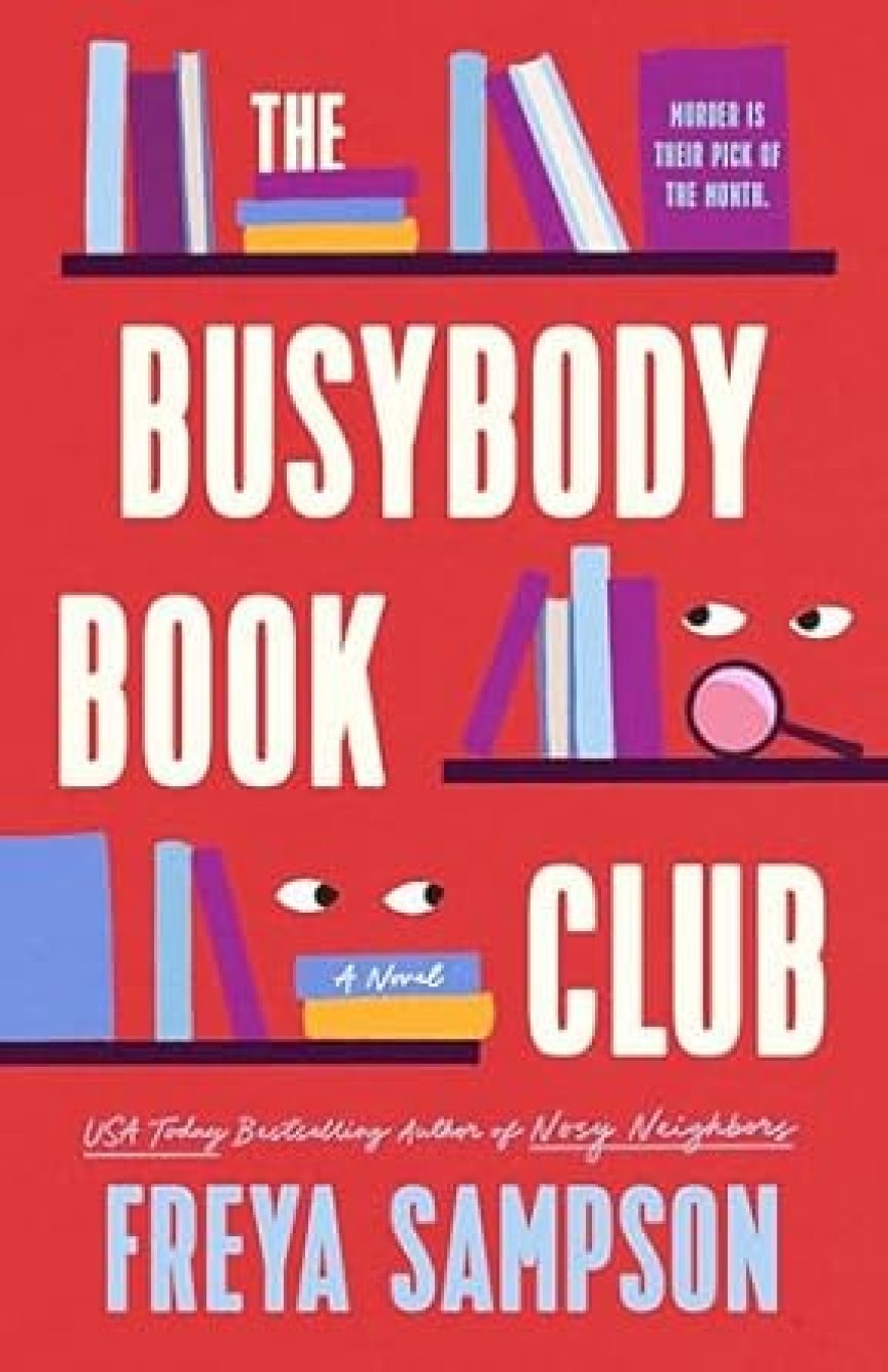 [PDF] The Busybody Book Club by Freya Sampson Free Download