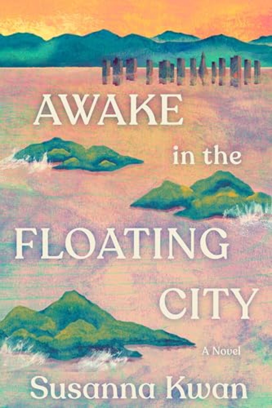 [PDF] Awake in the Floating City by Susanna Kwan Free Download