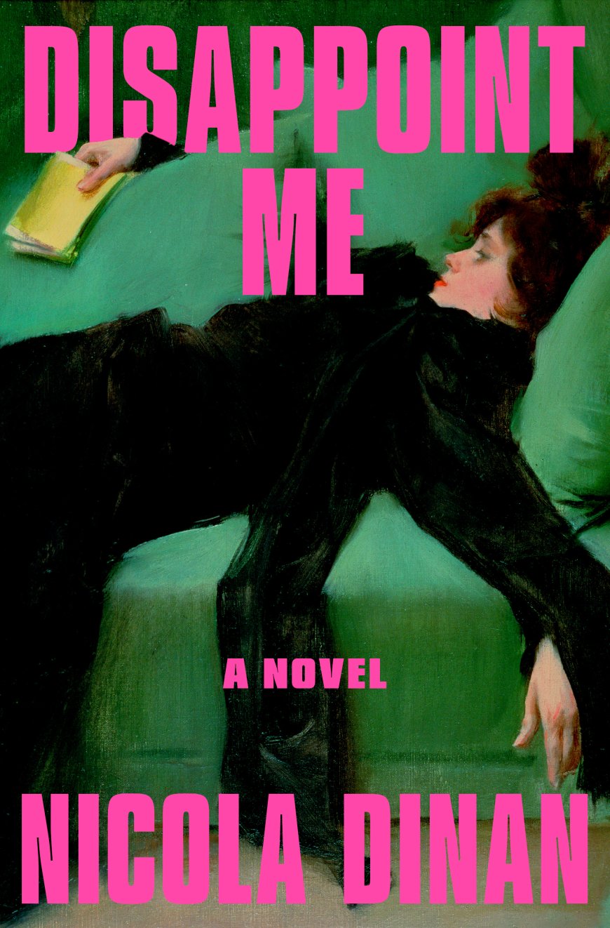 [PDF] Disappoint Me by Nicola Dinan Free Download