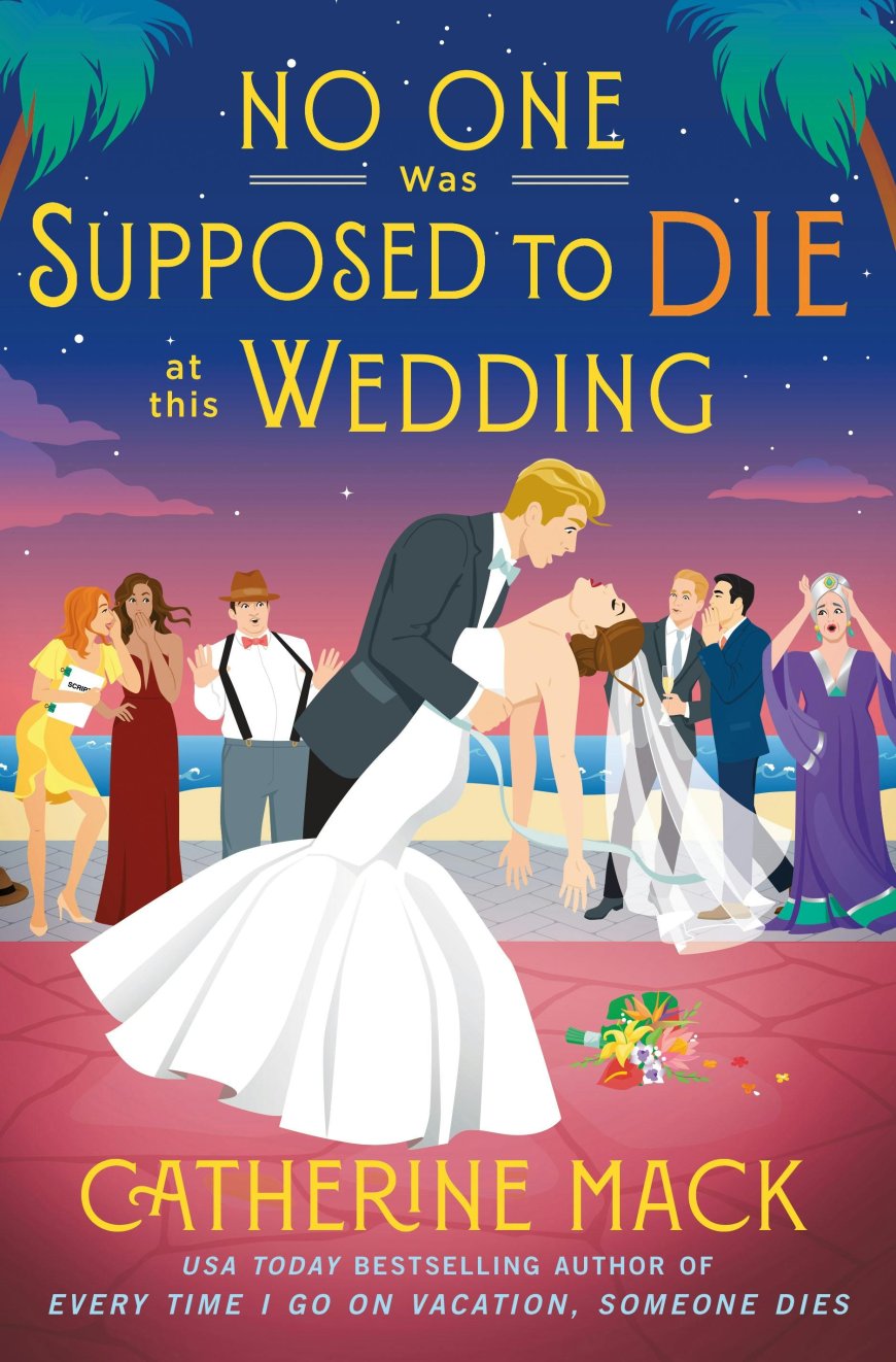 [PDF] The Vacation Mysteries #2 No One Was Supposed to Die at This Wedding by Catherine Mack Free Download