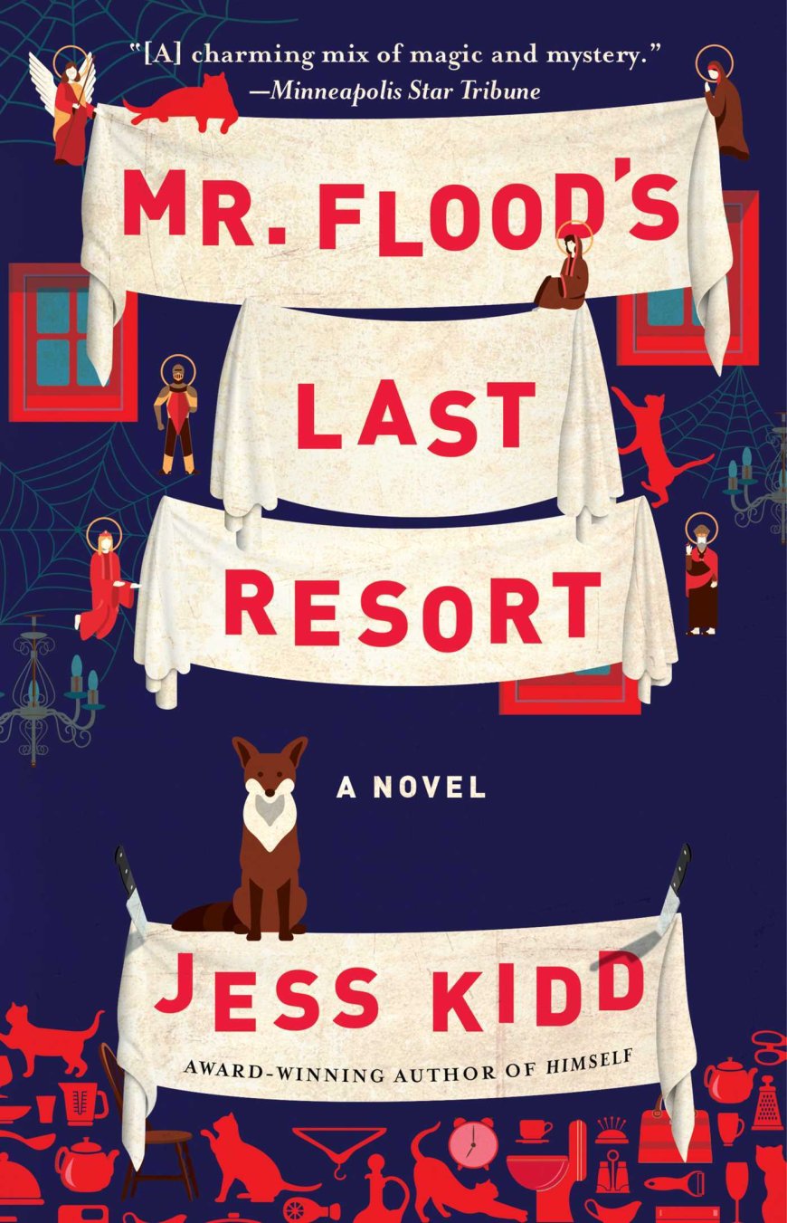 [PDF] Mr. Flood's Last Resort by Jess Kidd Free Download