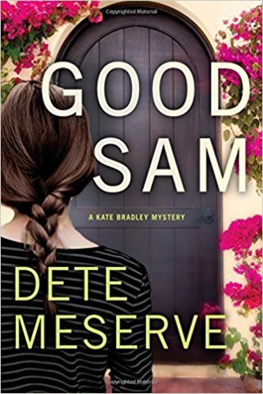[PDF] Kate Bradley Mystery #1 Good Sam by Dete Meserve Free Download