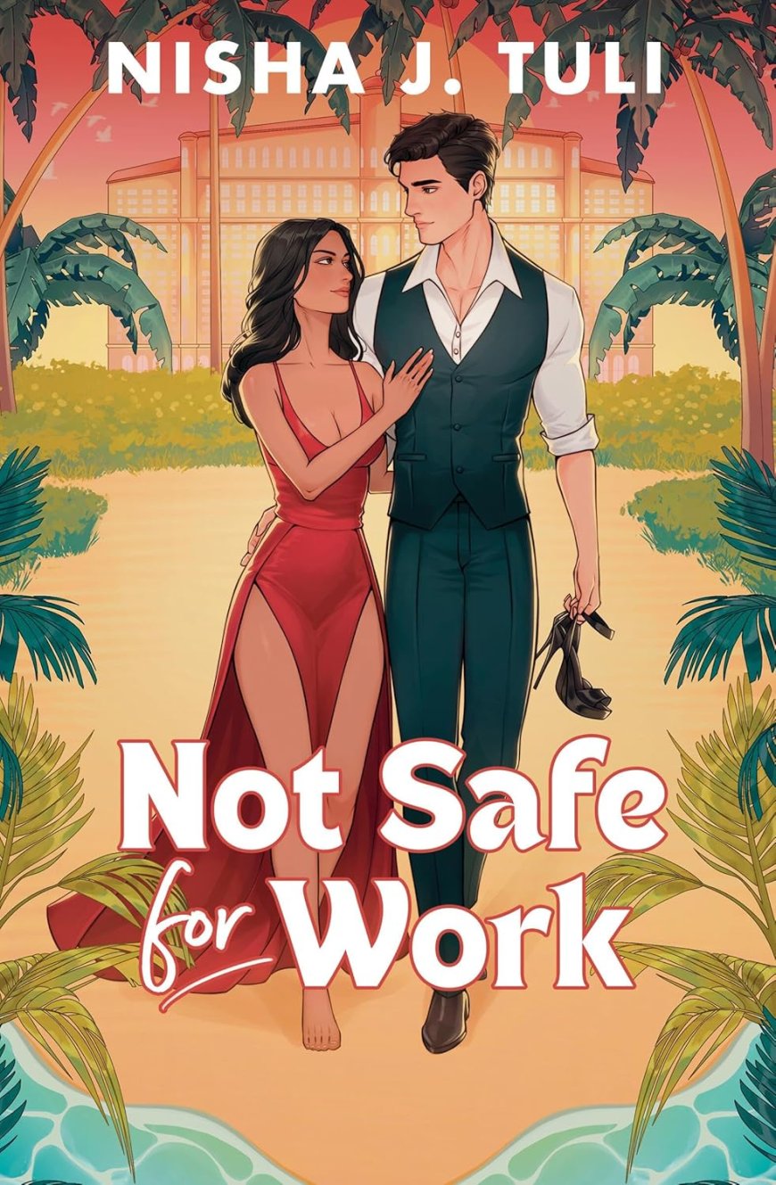 [PDF] Not Safe for Work by Nisha J. Tuli Free Download