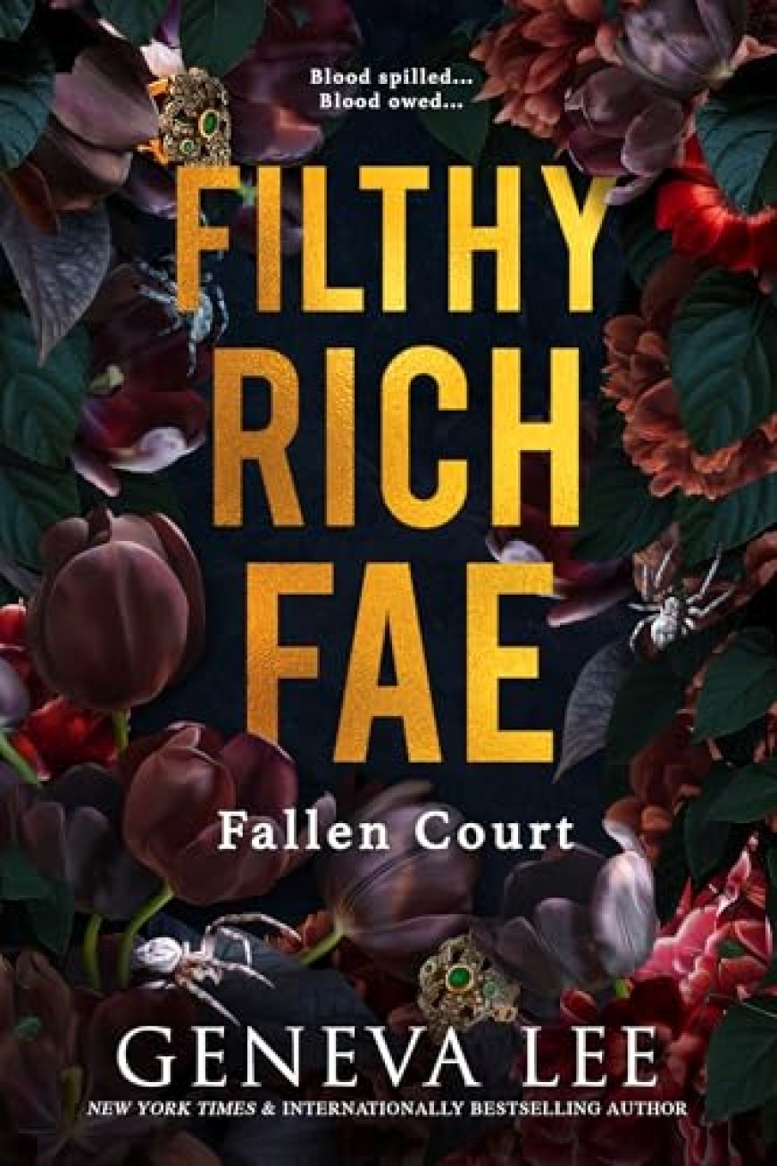 [PDF] Filthy Rich Fae #2 Fallen Court by Geneva Lee Free Download