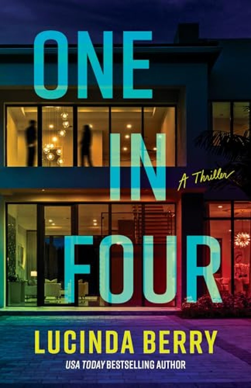 [PDF] One in Four by Lucinda Berry Free Download