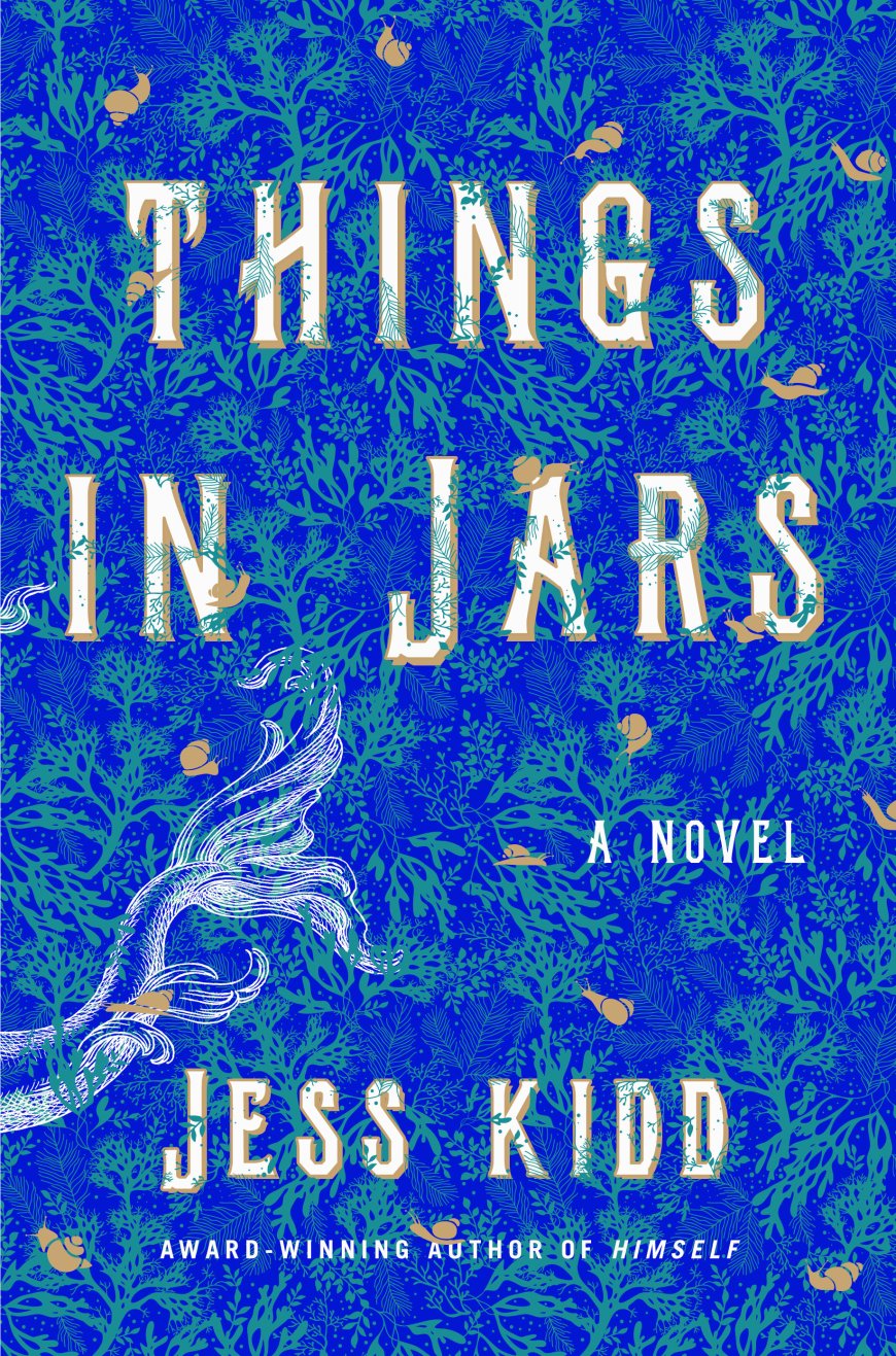 [PDF] Things in Jars by Jess Kidd Free Download