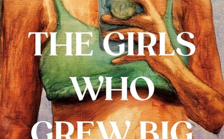 [PDF] The Girls Who Grew Big by Leila Mottley Free Download